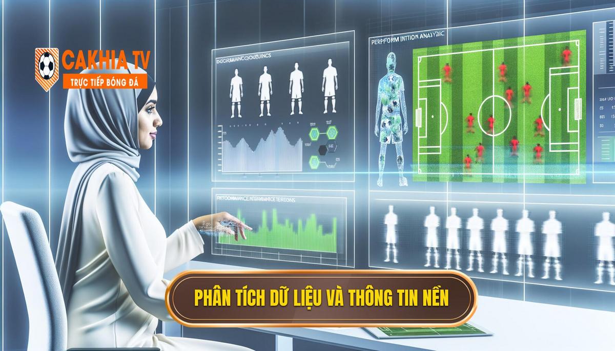Kinh nghiệm bắt kèo Ngoại Hạng Anh chuẩn xác và hiệu quả 3 Phân Tích Dữ Liệu Và Thông Tin Nền