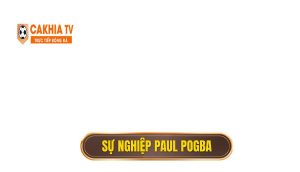 Thumb Sự Nghiệp Paul Pogba