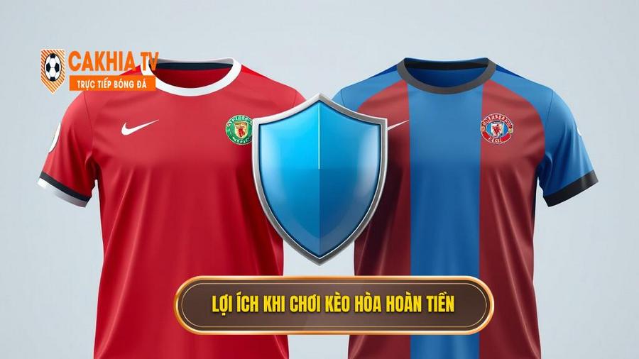 Tại sao nên chọn Kèo hòa hoàn tiền (Draw no bet)?